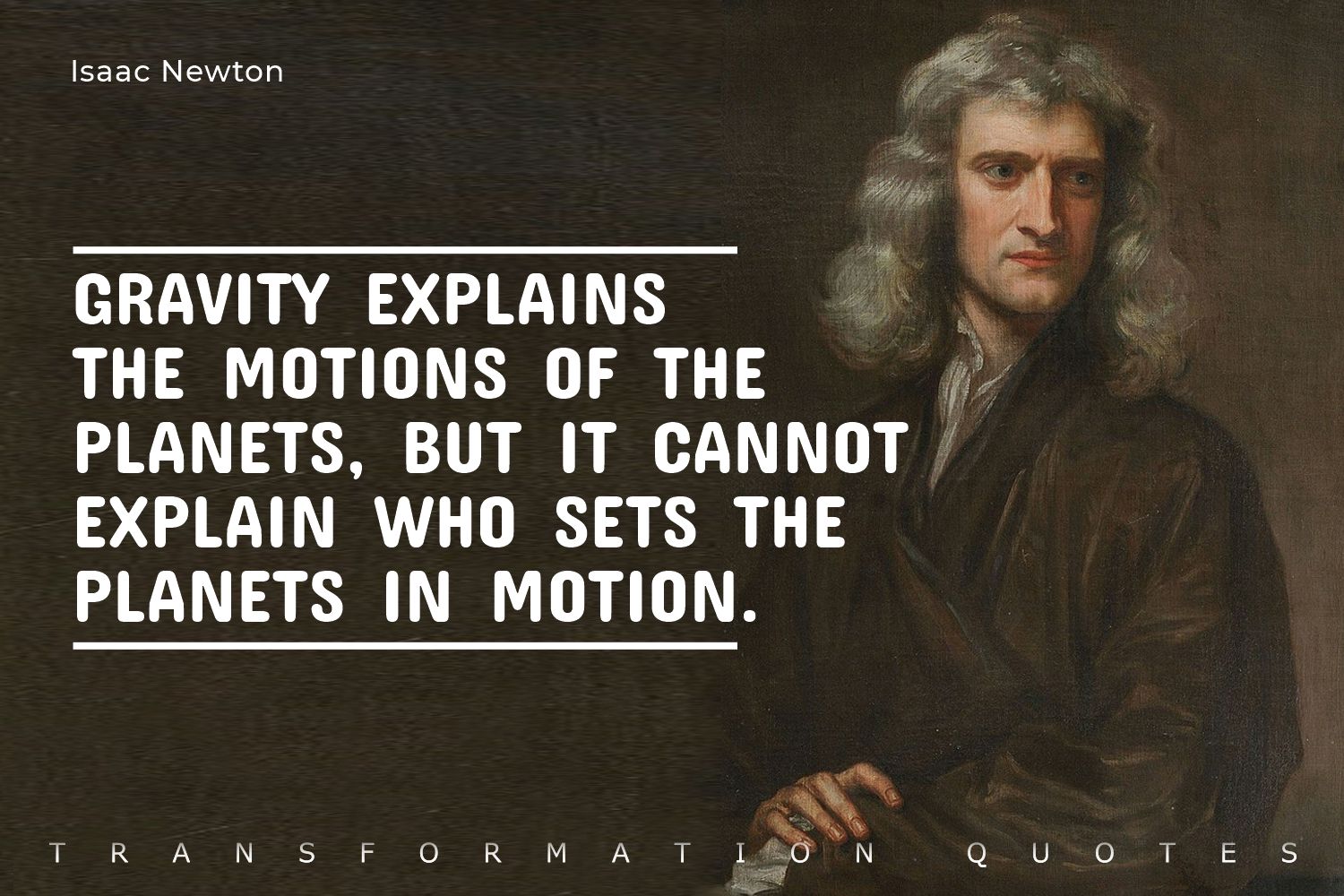 10 Isaac Newton Quotes That Will Inspire You Transformationquotes 3959