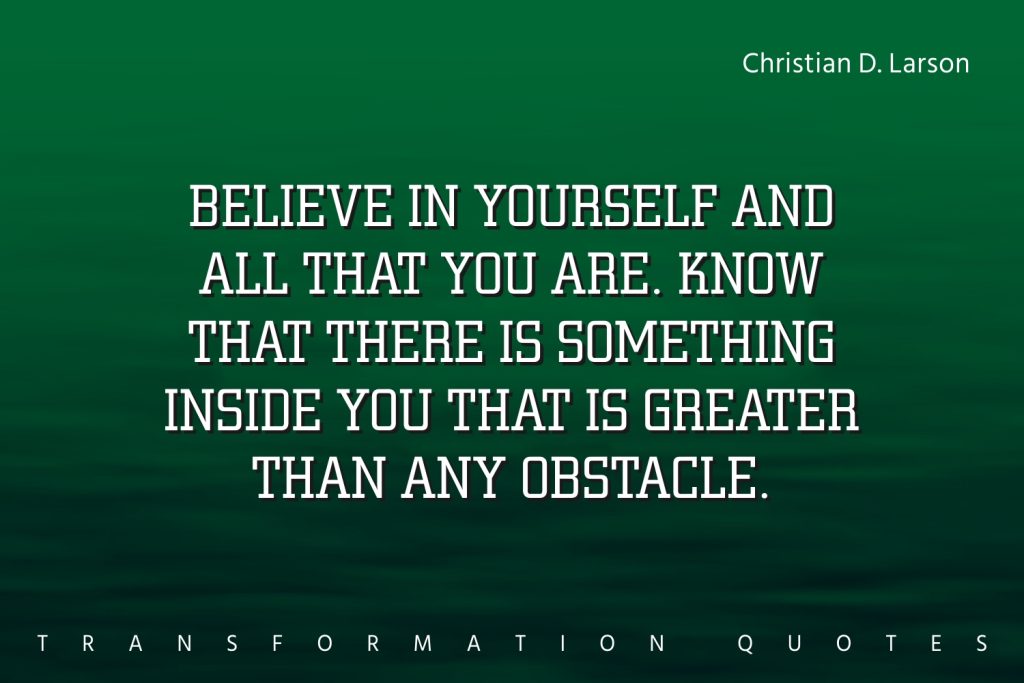 10 Believe In Yourself Quotes That Will Inspire You 