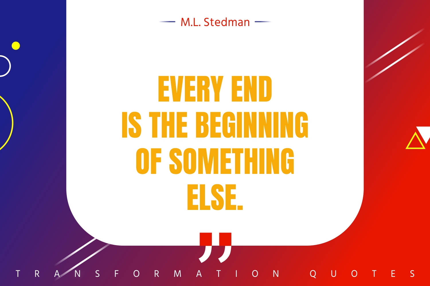 10 End Quotes That Will Inspire You (2022) | TransformationQuotes