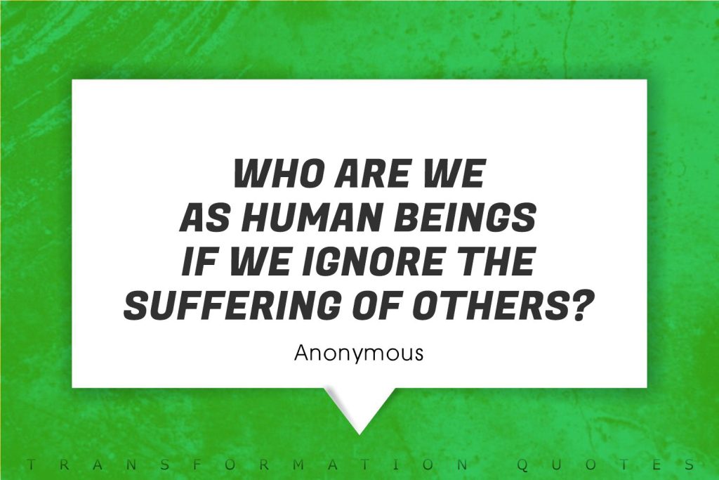 10 Humanity Quotes That Will Inspire You | TransformationQuotes