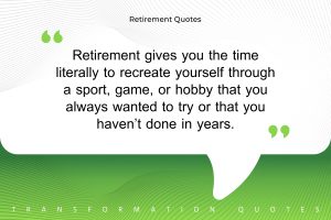 10 Retirement Quotes That Will Inspire You 