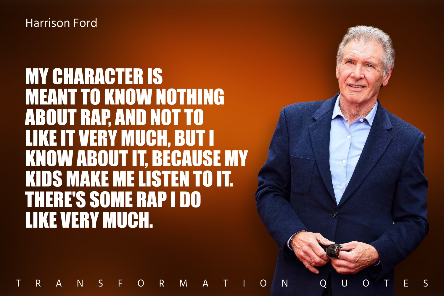 10 Harrison Ford Quotes That Will Inspire You | TransformationQuotes