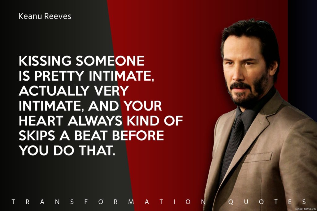 10 Keanu Reeves Quotes That Will Inspire You Transformationquotes 4855