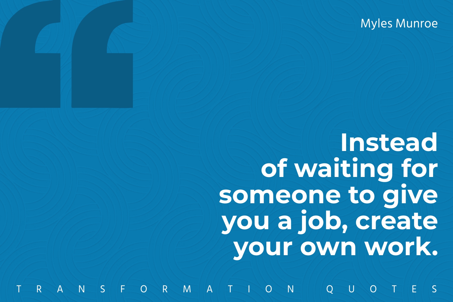 10 Myles Munroe Quotes That Will Inspire You | TransformationQuotes