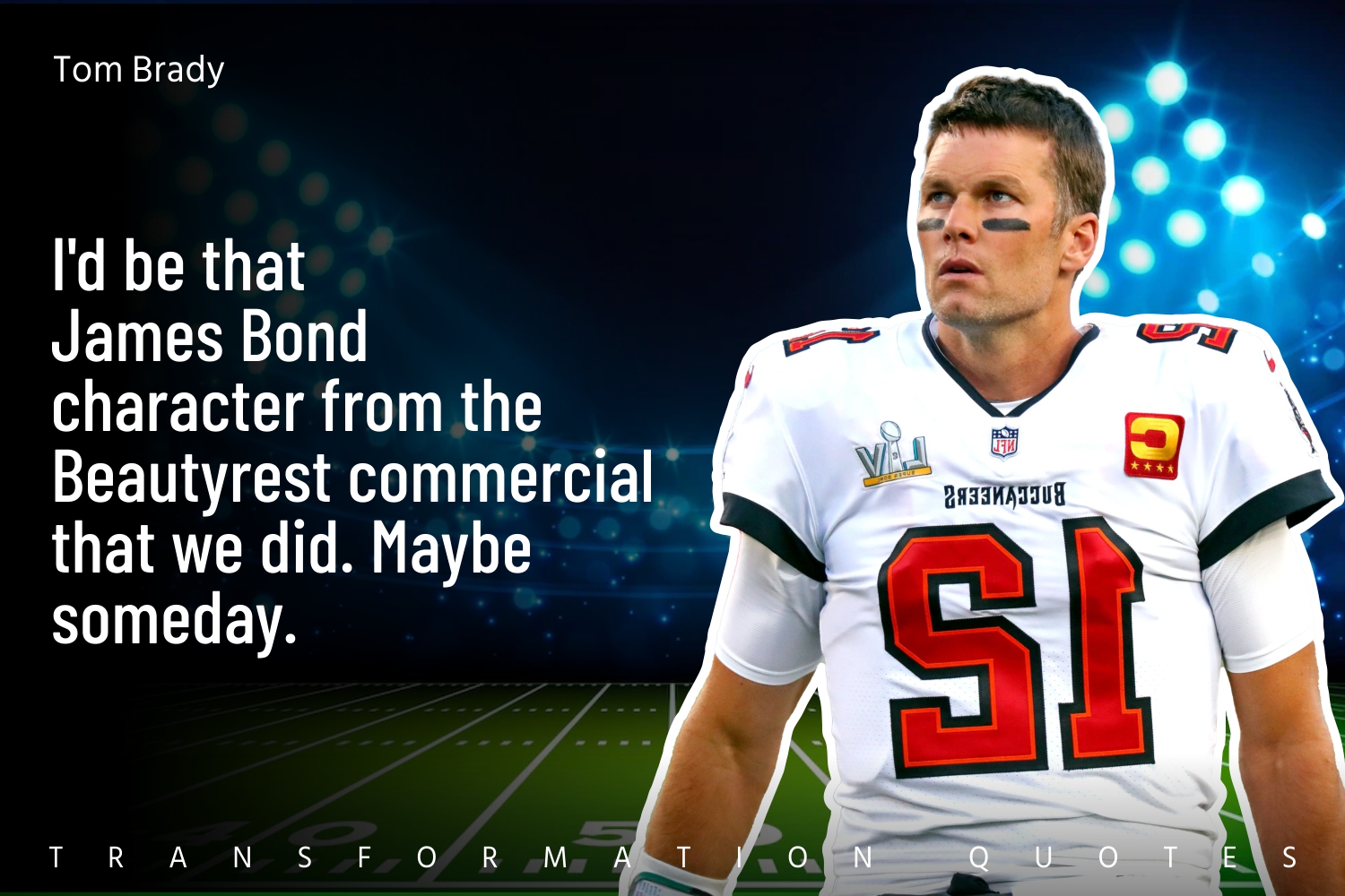 10 Tom Brady Quotes That Will Inspire You | TransformationQuotes