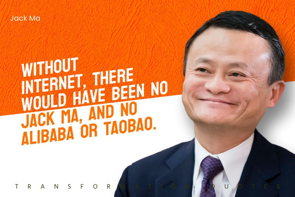 10 Jack Ma Quotes That Will Inspire You | TransformationQuotes