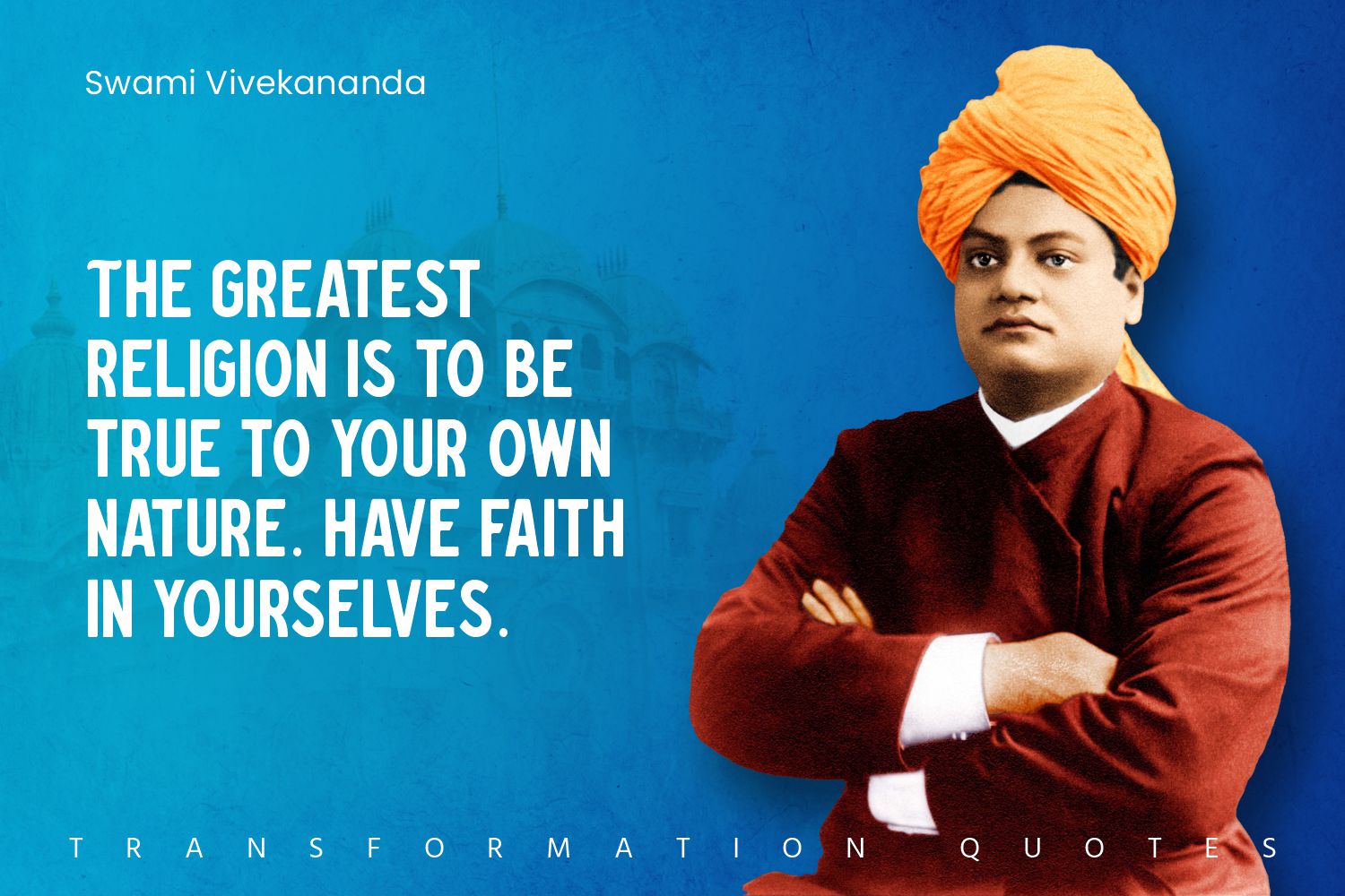 10 Swami Vivekanada Quotes That Will Inspire You | TransformationQuotes